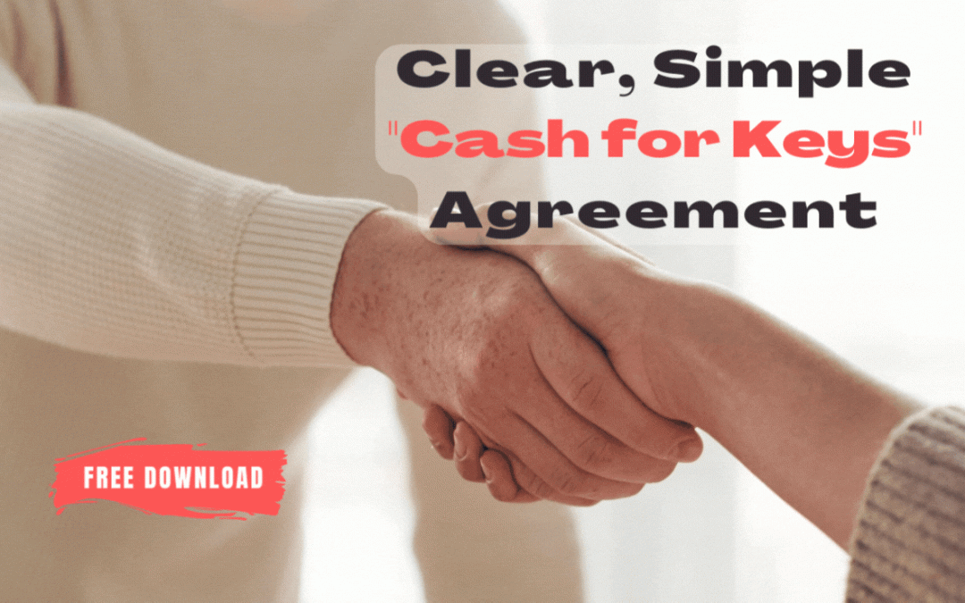 My Clear, Simple “Cash for Keys” Agreement