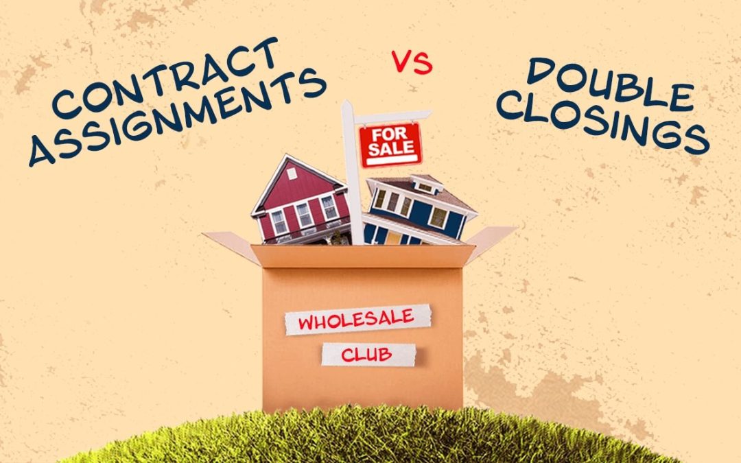 Contract Assignments vs. Double Closings