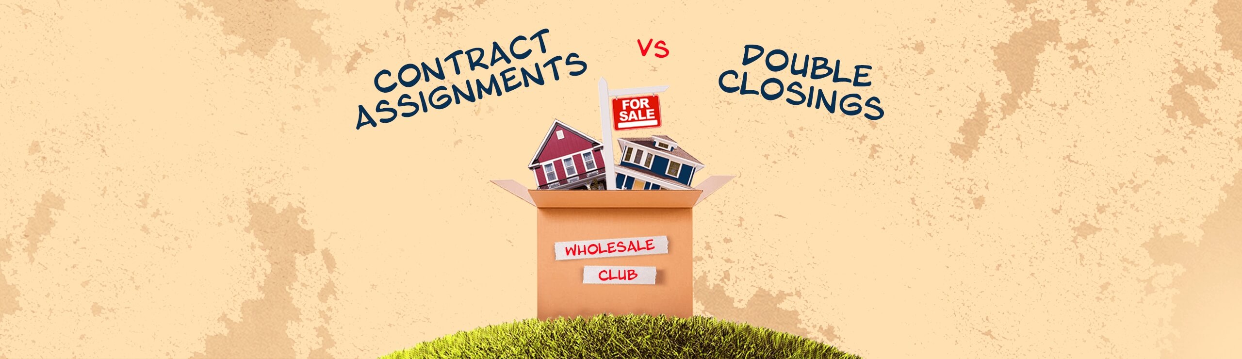 Contract Assignments vs. Double Closings